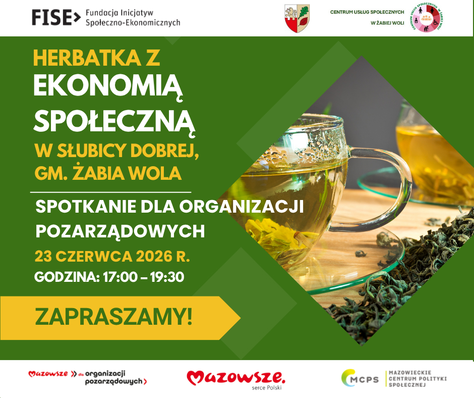 „Herbatka z Ekonomią Społeczną. Formalno- prawne aspekty prowadzenia NGO, czyli co nam wolno, a czego nie w pigułce”.